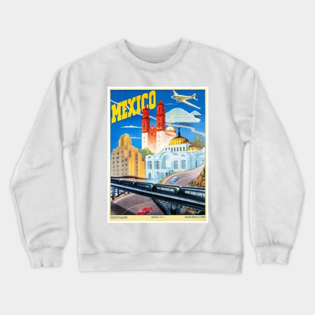 Vintage Travel Poster Mexico Crewneck Sweatshirt by vintagetreasure